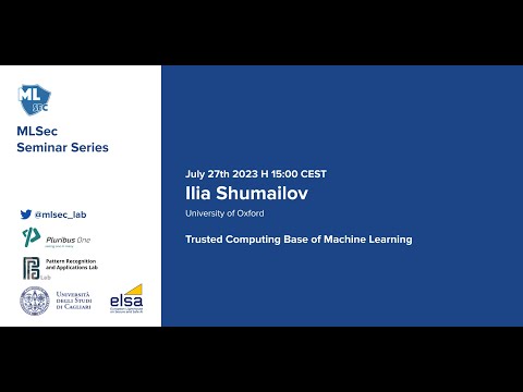 Machine Learning Security Seminar Series - Ilia Shumailov