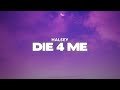 Halsey Die 4 Me Lyrics