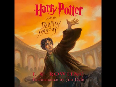 HP and the Deathly Hallows Audiobook Chapter 22   THe Deathly Hallows