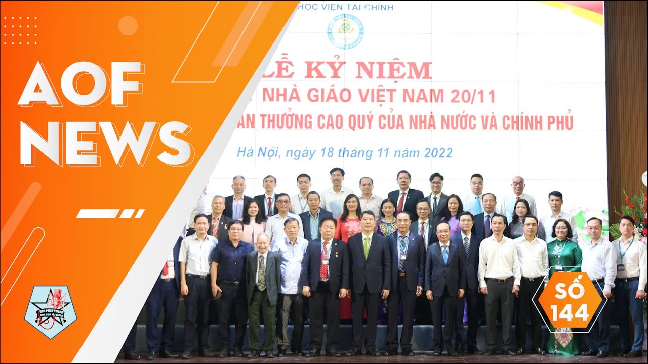 AOF NEWS SỐ 144: KỶ NIỆM 40 NĂM NGÀY NHÀ GIÁO VIỆT NAM - TRI ÂN VÀ TỰ HÀO