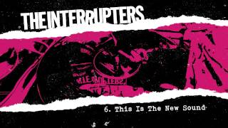 The Interrupters - "This Is The New Sound" (Full Album Stream)