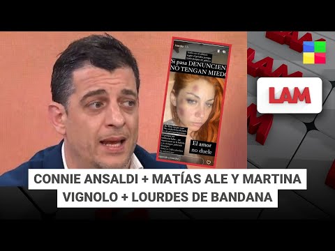 Connie Ansaldi + Matías Ale y Martina Vignolo + Lourdes Bandana #LAM | Programa completo (23/10/25)
