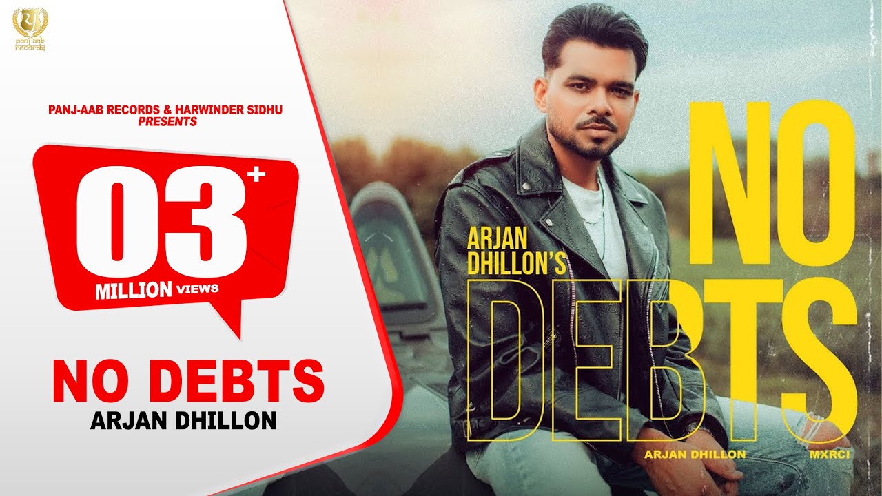 No Debts Lyrics | Arjan Dhillon