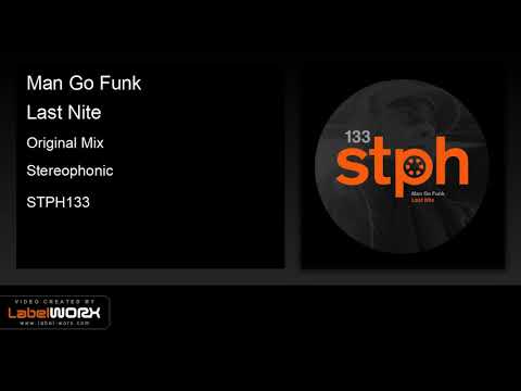 Man Go Funk - Last Nite (Original Mix)