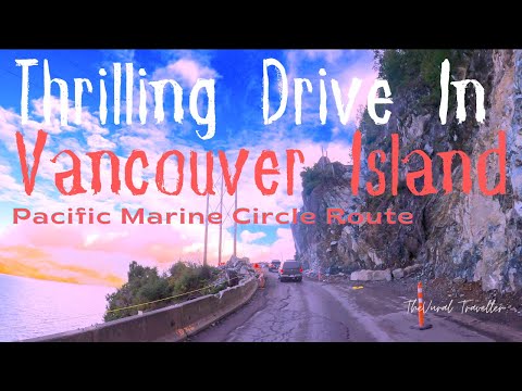 Thrilling Drive in Vancouver Island , Pacific Marine Circle Route, Port Renfrew