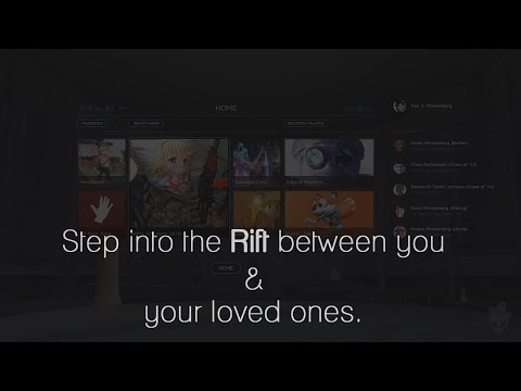 Oculus Rift Reveal - Step Into The Rift Between You & Your Loved Ones
