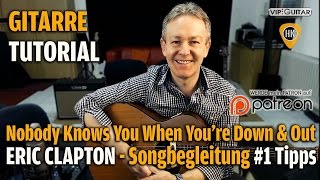 Nobody Knows You When You&#39;re Down &amp; Out - Tutorial - Eric Clapton