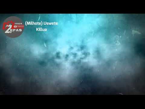 Killua- (Milhote) Uswete (Tradução)