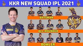 IPL 2021 : KKR Squad 2021 || Kolkata Knight Riders Full Squad 2021 || KKR Squad For IPL 2021