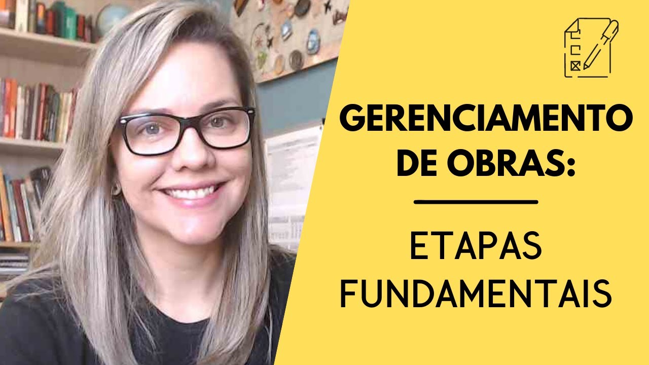 Gerenciamento de obras: etapas fundamentais