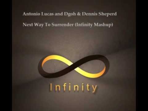 Antonia Lucas & Dgoh & Dennis Sheperd - Next Wave To Surrender (Infinity Mashup)