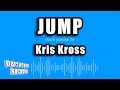Kris Kross Jump Karaoke Version