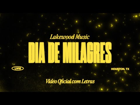 Dia De Milagres | Video Oficial com Letras | Lakewood Music com @thallesrobertoo