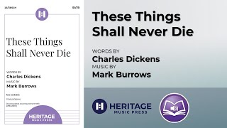 These Things Shall Never Die (SATB) | Mark Burrows