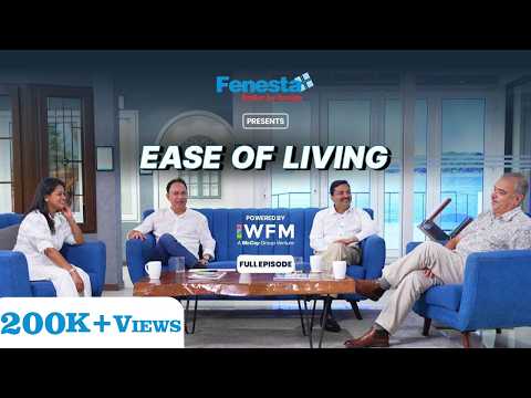 Ease of Living (FULL EPISODE) | Ft. Saket Jain, Mitu Mathur, Sushil Dahiya & Amit Malhotra | WFM