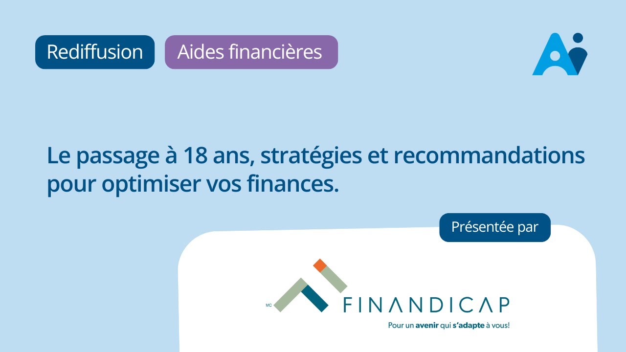 Le passage à 18 ans, stratégies et recommandations pour optimiser vos finances