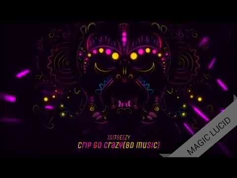 ISITBEEZY  - Crip Go Crazy [8D music] Test