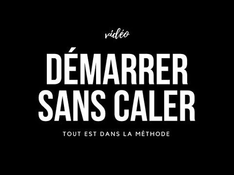 Réussir à démarrer sans caler.