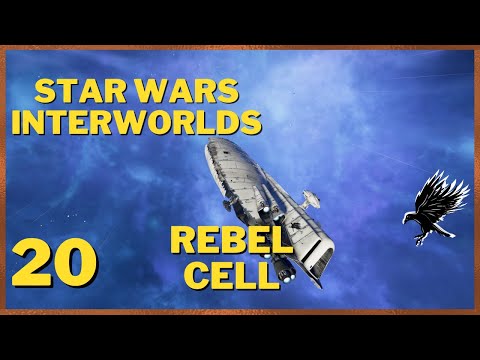 20: Rebel Cell Playthrough - Star Wars Interworlds 0.66 X4 Foundations