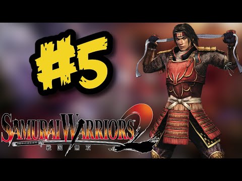 Samurai Warriors 2 - Yukimura Sanada - Story Mode - Part 5