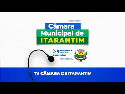 SESSÃO ORDINÁRIA 25/11/2025 - Câmara Municipal de Itarantim