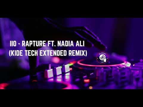 iiO - Rapture ft. Nadia Ali (Kide Tech Extended Remix) 126 BPM