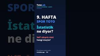 Spor Toto 9. Hafta / TotoLab