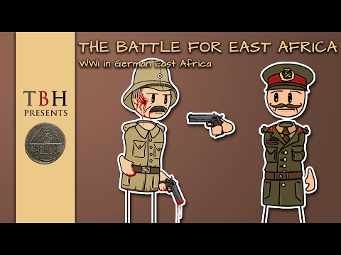 The Battle for East Africa - [Animated] - The Bearded Historian