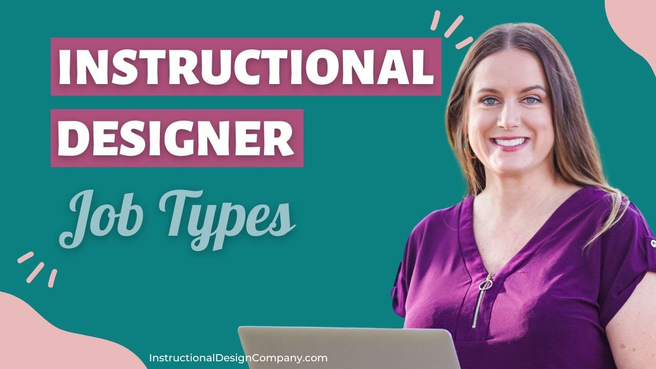 3 Instructional Designer Jobs You Can Pursue