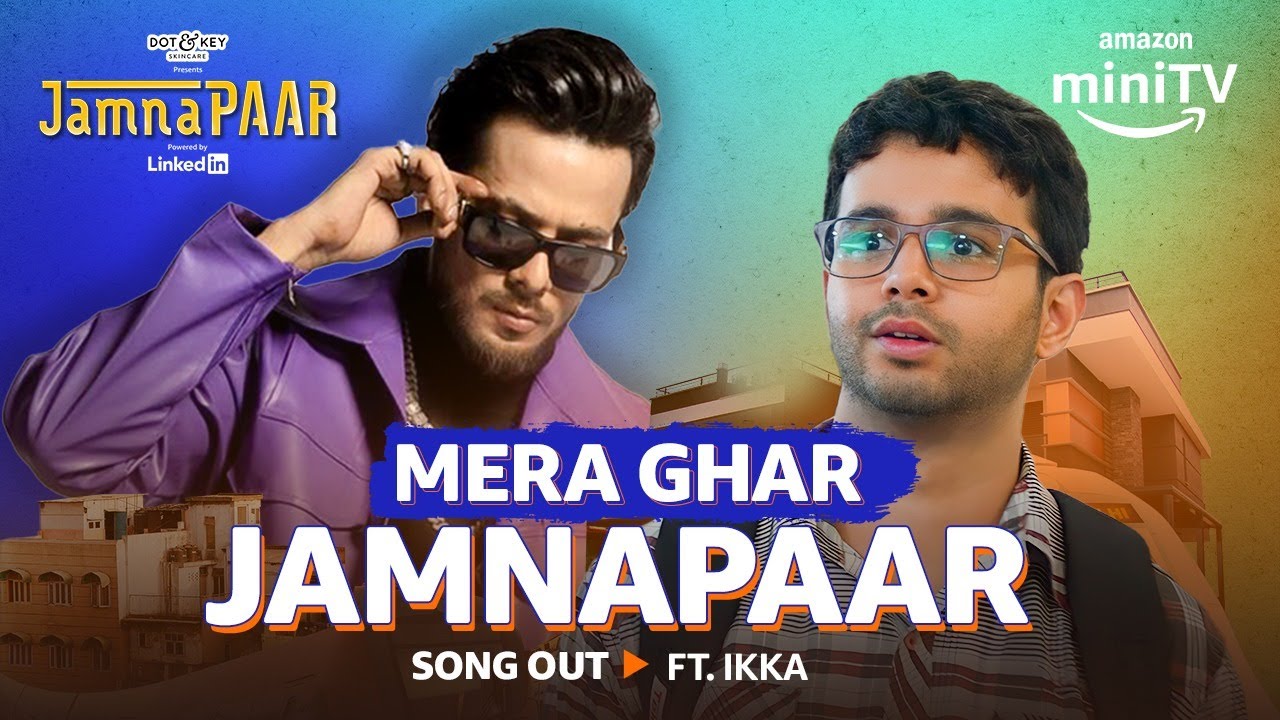 Mera Ghar Jamnapaar Lyrics | Ikka