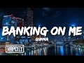 Gunna - Banking On Me (Lyrics)