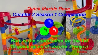 Quick Marble Race Chapter 2 Season 1 Compilation