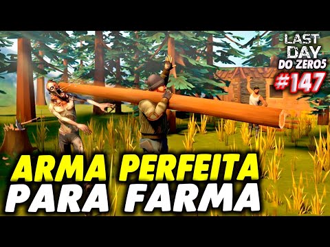 NOVA ARMA PERFEITA PARA FARMA - LAST DAY DO ZERO 5 #147