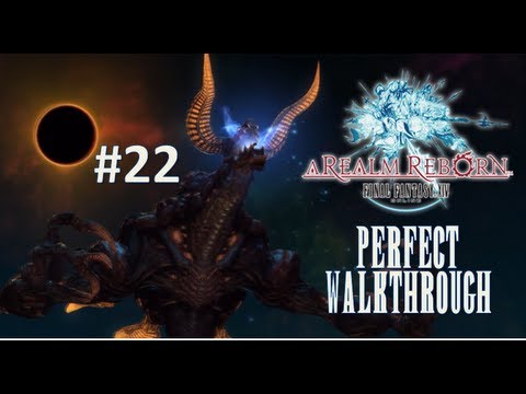 Final Fantasy XIV A Realm Reborn Perfect Walkthrough Part 22 - The Bowl of Embers