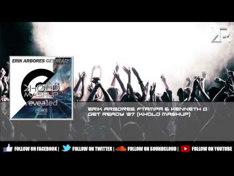 Erik Arbores, FTampa & Kenneth G - Get Ready '97 (Khold Mashup)