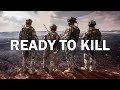 Military Motivation Ready To Kill 2022