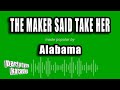 Alabama - The Maker Said Take Her (Karaoke Version)