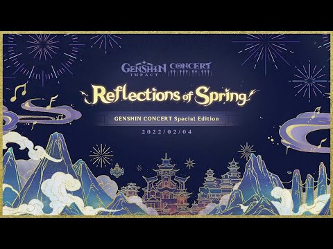 Reflections of Spring - Genshin Concert Special Edition
