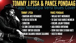 Download lagu TOMMY J. PISA & PANCE PONDAAG – Lagu Nostalgia Versi Blues | Cover Nostalgia Blues mp3