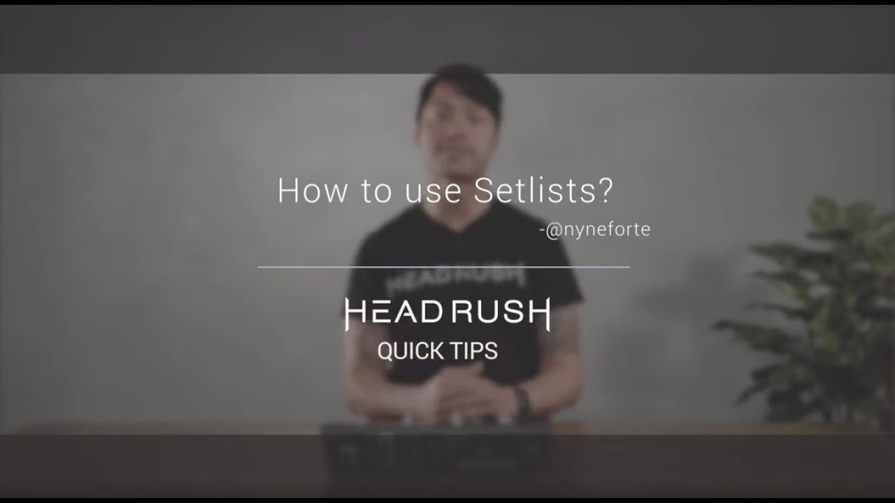 HeadRush Quick Tips | Creating Setlists on Gigboard