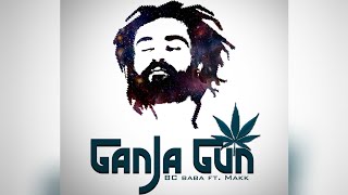 Download lagu Ganja gun( Video)- Bcbaba ft. Mak |Tribute to Bob Marley| 3rdEyeMusic | mp3