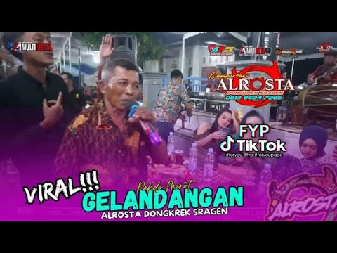 GELANDANGAN Fyp Tiktok - Viral Pakde Menot☆ALR⭕STA DONGKREK☆JANGKAR Audio☆AA MEDIA☆ALS OFFICIAL PRO