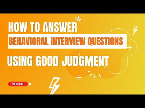 How to Answer : Using Good Judgment