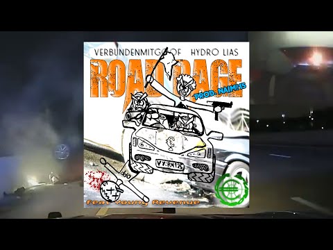 "ROAD RAGE" VERBUNDENMITGOOF & HYDRO.LIAS FEAT. YOUNG REVENUE prod. durch Naim815 (AUDIO)