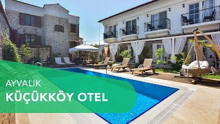 Küçükköy Otel - Ayvalık