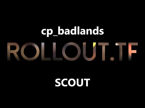 cp_badlands scout rollout