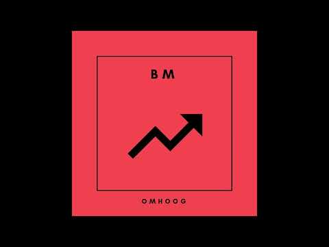 BM - Omhoog (Prod. by Nisbeatz)