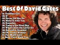 David Gates Bread Greatest Hits Full Album