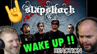SHOCKED!!! We’re up!!! | SLAPSHOCK - WAKE UP | Metalheads Reaction