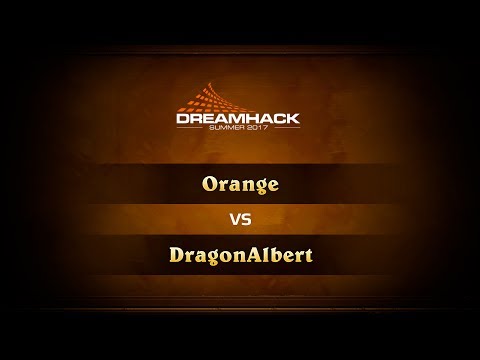 Orange vs DragonAlbert, 1/8 DreamHack Summer 2017